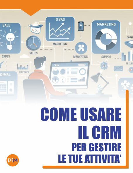 Come usare il CRM per gestire le tue attività commerciali